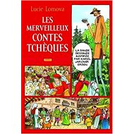 Les Merveilleux contes Tchéques - 