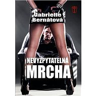 Nevyzpytatelná mrcha - 