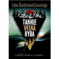 Takhle velká ryba - Liba Cunnings