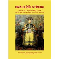 Hra o říši středu - Roman Kodet; Lukáš Novotný; Aleš Skřivan