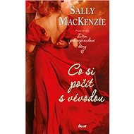 Co si počít s vévodou - Sally MacKenzie