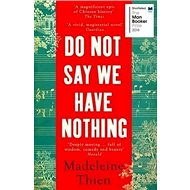 Do Not Say We Have Nothing - 