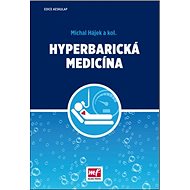 Hyperbarická medicína - Michal Hájek