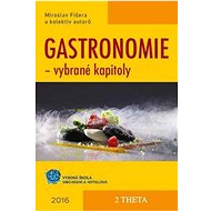 Gastronomie: vybrané kapitoly - Miroslav Fišera