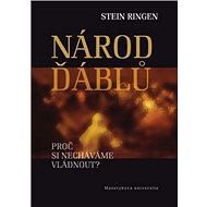 Národ ďáblů: Proč si necháváme vládnout? - 
