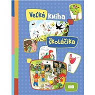 Veľká kniha školáčika - 