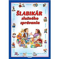 Šlabikár slušného správania - 