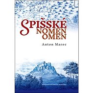 Spišské nomen omen - Anton Marec