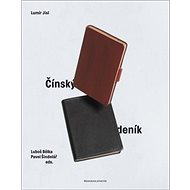 Čínský deník - Lumír Jisl; Luboš Bělka; Pavel Šindelář