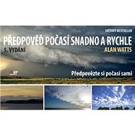 Předpověď počasí snadno a rychle - Alan Watts