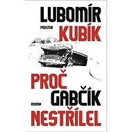 Proč Gabčík nestřílel - 