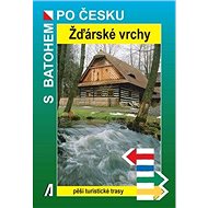 Žďárské vrchy: Pěší turistické trasy - Petr Bělaška