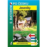 Jeseníky: Pěší turistické trasy - 