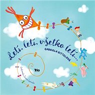 Letí, letí, všetko letí... - 