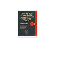 How to run a business without risk - Vladimír John