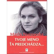 Tvoje meno ťa predchádza... - 