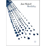 Metličky - Jan Skácel