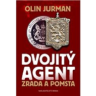 Dvojitý agent 2: Zrada a pomsta - Olin Jurman