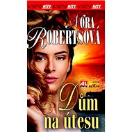 Dům na útesu: Knižní hity - Nora Roberts