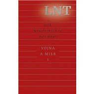 Vojna a mier I - Lev Nikolajevič Tolstoj