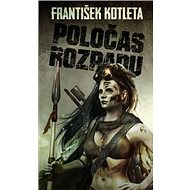 Poločas rozpadu - František Kotleta