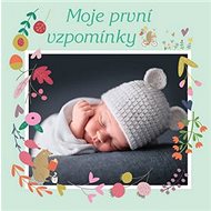 Moje první vzpomínky - Dita Murinová