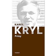 Prózy - Karel Kryl