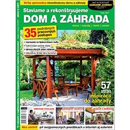 Dom a záhrada: Dom a záhrada - 