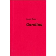 Gorolina - Jaromír Šlosar