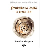 Poutníkova cesta a genius loci - Monika Micajová