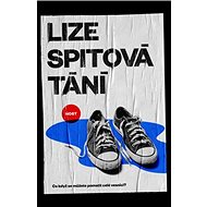 Tání - Adéla Elbel; Lize Spitová