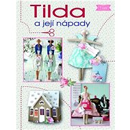 Tilda a její nápady - Tone Finnangerová