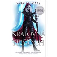 Kráľovná v tieňoch - Sarah J. Maas