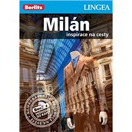 Milán: inspirace na cesty - 