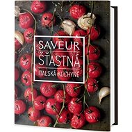 Saveur Šťastná italská kuchyně - 