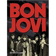 Bon Jovi - Bryan Reesman