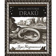 Malá historie draků - Joyce Hargreavesová