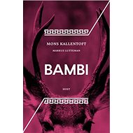 Bambi - Mons Kallentoft; Markus Lutteman