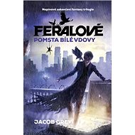 Pomsta Bílé vdovy: Feralové - Jacob Grey