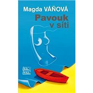 Pavouk v síti - Magda Váňová