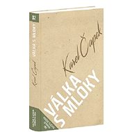 Válka s mloky - Karel Čapek