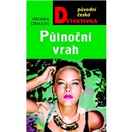 Půlnoční vrah - Veronika Černucká