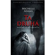 Ta druhá - Michelle Adams