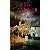 Trosky: Anglická detektivka - Ann Granger
