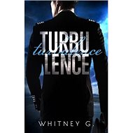 Turbulence - Whitney G.