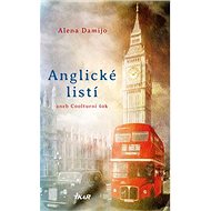 Anglické listí aneb Coolturní šok - Alena Damio