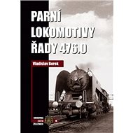 Parní lokomotivy řady 476.0 - Vladislav Borek