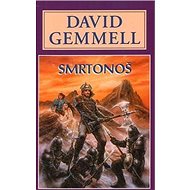 Smrtonoš - David Gemmell