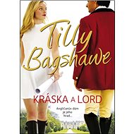Kráska a lord - Tilly Bagshawe