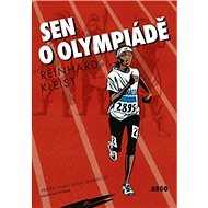 Sen o olympiádě - Reinhard Kleist